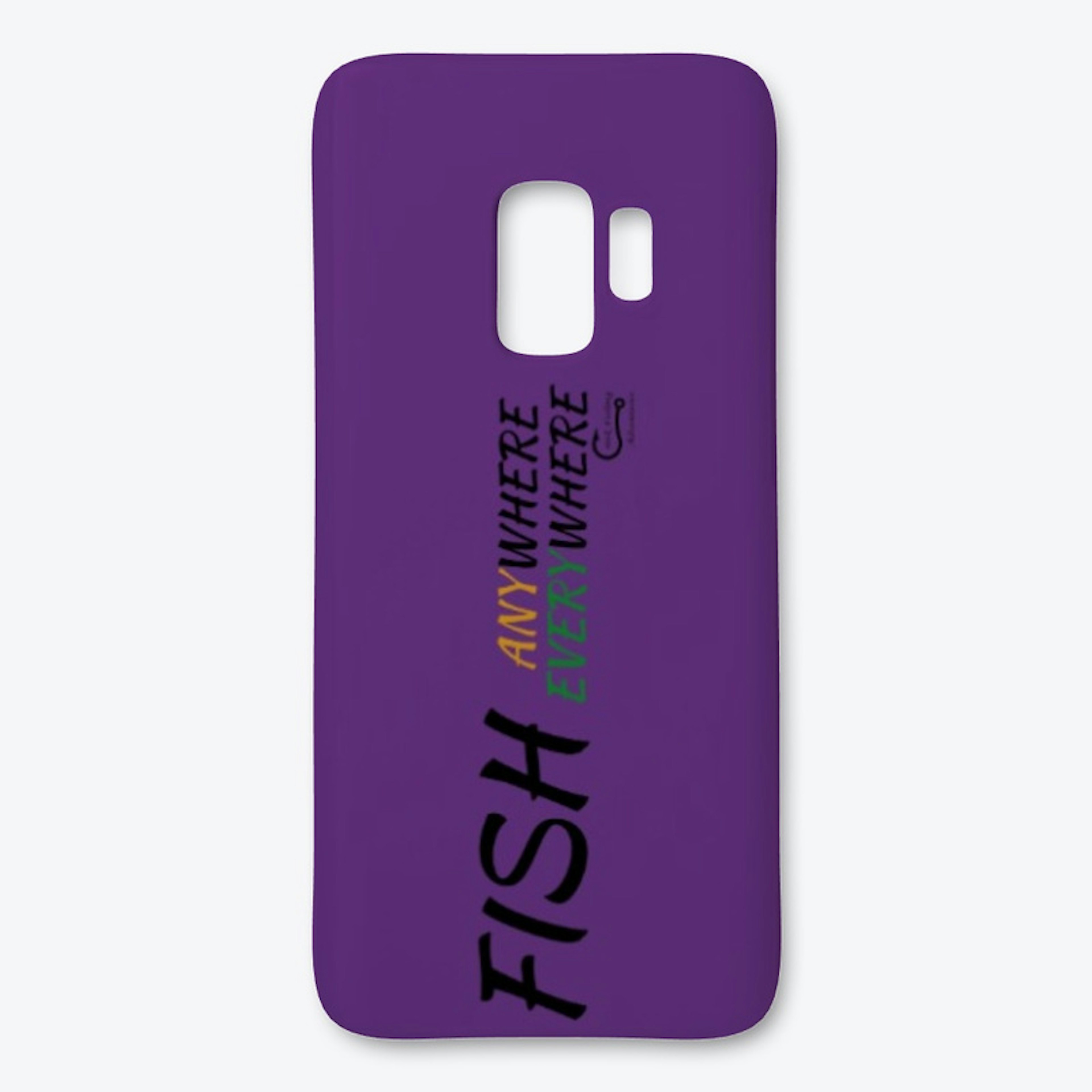 Fish Any/Everywhere iPhone/Samsung Case